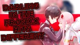 Darling In The Franxx Hits Different...