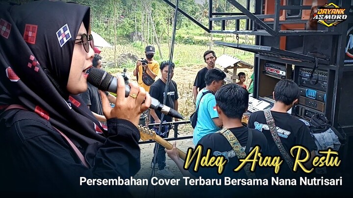 NDEK ARAQ RESTU COVER TERBARU VERSI NANA NUTRISARI