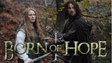 Born of Hope - Full Movie - Original