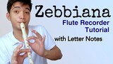 ZEBBIANA (Flute Recorder Tutorial with Letter Notes and Lyrics) PART 1 - Zebbiana by Skusta Clee