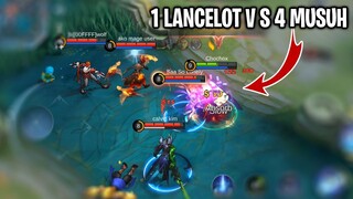 1 Lancelot Vs 4 Musuh, Maju Lo Semua!