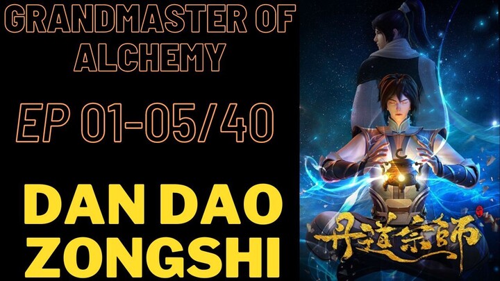 Grandmaster of Alchemy Episode 01-05 Subtitle Indonesia