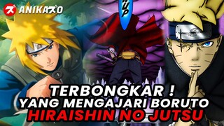 TERBONGKAR SOSOK YANG MENGAJARI BORUTO TEKNIK HIRAISHIN NO JUTSU