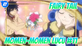 [Fairy Tail] Momen-Momen Lucu (#11)_2