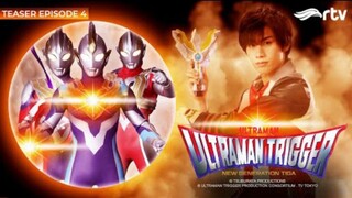 Teaser Ultraman Trigger RTV : Episode 4