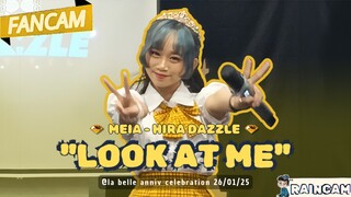 [FANCAM] MEIA - HIRA DAZZLE "Look At Me" @La Belle Anniv 26/01/25