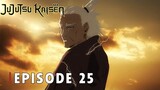 Jujutsu Kaisen Season 3 - Episode 25 [Bahasa Indonesia]