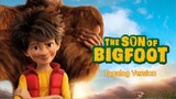 The Son of Bigfoot "Tagalog Version" HD Video