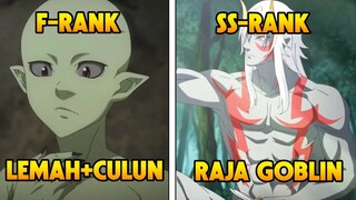 Bereinkarnasi sebagai Goblin Lemah Dan Menjadi Yang Terkuat - Alur Cerita Anime Overpower