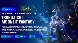 Tukimichi Moon lite fantasy season 2 episode 15 hindi