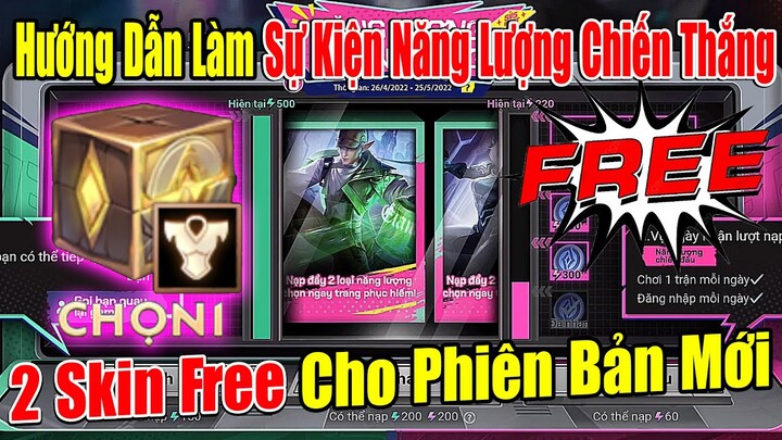 3 Cách Làm Sự Kiện Năng Lượng Chiến Đấu Nhận Skin Lên Tới Bậc S+ Free Toàn Server | 2 Skin FREE