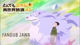 [FANDUB JAWA] Fel Keramas - Tondemo Skill de Isekai Hōrō Meshi