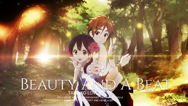 Beautiy And A Beat - Tamako Lovestory AMV Video!