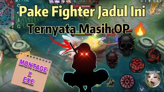 Walaupun Fighter Jadul Bukan Meta Lagi, Tapi Skill Nih Hero Ngeri Abis !