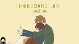 [DubIndo] Honobono Log : Recharging Time