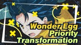 Wonder Egg Priority|【MAD】Transformation of infancy