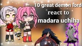 10 great demon lord  react to [ madara uchiha ] part 1/?