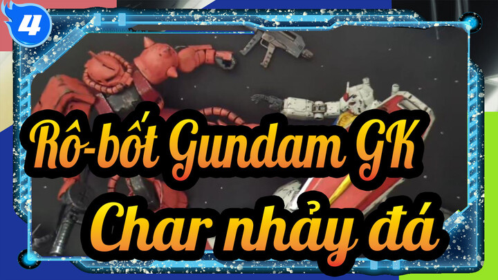 [Rô-bốt Gundam GK] Char nhảy đá_4