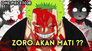 ONE PIECE 1038 !! SEMUA DIBUAT KAGET | MUNCULNYA MALAIKAT MAUT ZORO  ( ONE PIECE )