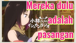 Mereka dulu adalah pasangan