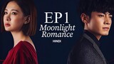 Moonlight Romance [Chinese Drama] in Urdu Hindi Dubbed EP1