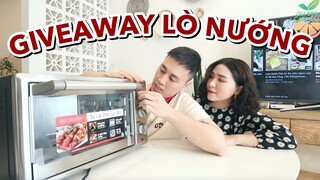 GIVEAWAY lò nướng dành cho những bạn yêu nấu nướng Vlog 219