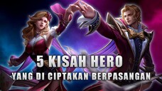 5 HERO YANG DI CIPTAKAN BERPASANGAN DI MOBILE LEGEND