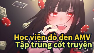 [Học viện đỏ đen AMV] Tập trung cốt truyện, đến và chụp màn hình nè