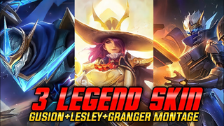 3 LEGEND SKIN IN 1 VIDEO🔥 (GUSION+LESLEY+GRANGER LEGEND SKINS MONTAGE) - MLBB