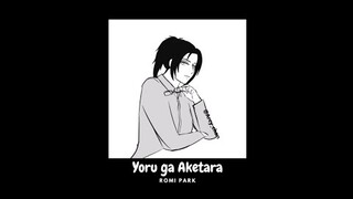 Yoru ga Aketara - Romi Park HANGE ZOE VA