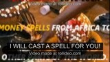 +27672740459 LOVE-LUCK-MONEY SPELLS FROM AFRICA TO OTHER PARTS OF THE WORLD.