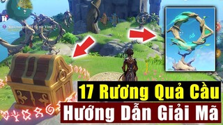 17 Rương Quả Cầu - Hướng Dẫn Giải Mã Tất Cả - Genshin Impact