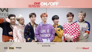 (Exclusive) ONF "We Must Love" Asia Tour 2019 Live in Hong Kong | #tvNMeet