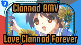 [Clannad AMV] Love Clannad Forever!!! / 1080P_1