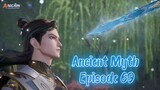 Ancient Myth Episode 69 Subtitle Indonesia
