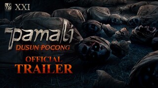 Pamali: Dusun Pocong - Official Trailer