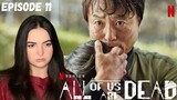 ...NO WAY 😢 | ALL OF US ARE DEAD Episode 11 | Reaction