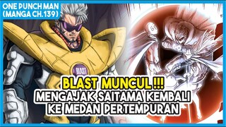 (Manga OPM 139) | AKHIRNYA BLAST MUNCUL!!! Menemui Saitama dan Mengajaknya Kembali ke Kota Z!!