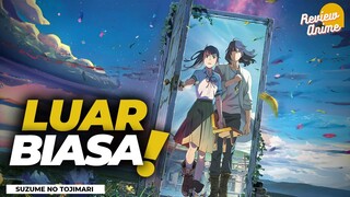 KAYAK GHIBLI TAPI BUKAN❗| Review SUZUME NO TOJIMARI (2022)