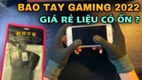 Review BAO TAY CHƠI GAME 4 NGÓN GIÁ RẺ - Chất Lượng Đến Đâu ? | Bong Bong TV | [PUBG Mobile] #1