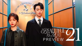 🇨🇳EP21 PREVIEW As Beautiful As You (2024)