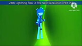 Zach Lightning Error 3: The Next Generation (Part 35)