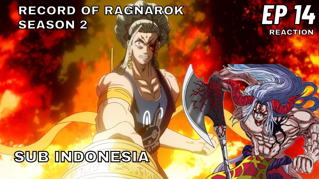 Record Of Ragnarok Season 2 Episode 13 Sub Indonesia Full Reaction & Review  - BiliBili