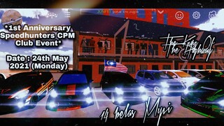 *1st Anniversary Speedhunters CPM Club Event* | Car Parking Multiplayer Malaysia | Update 4.8.2