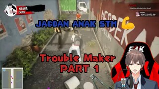 JADI JAGOAN NIH ANAK STM •| TROUBLE MAKER ANDROID |• PART 1