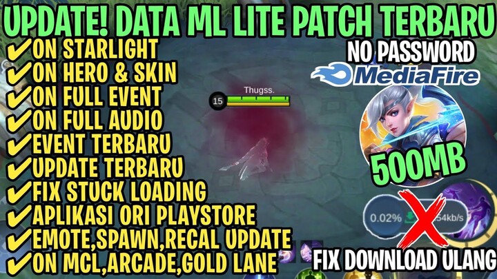 Data ML Lite Full Event 500Mb Terbaru Patch Novaria | ML Lite | Cara Mengatasi Lag & Patah Patah