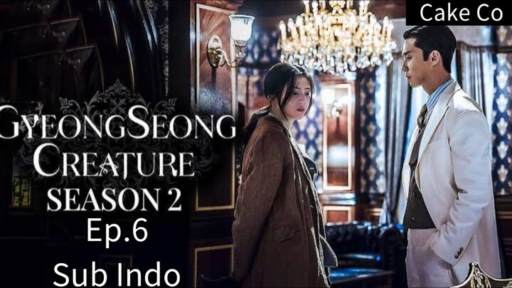 Gyeong Seong Creature S2 Ep.6 Sub Indo 720p