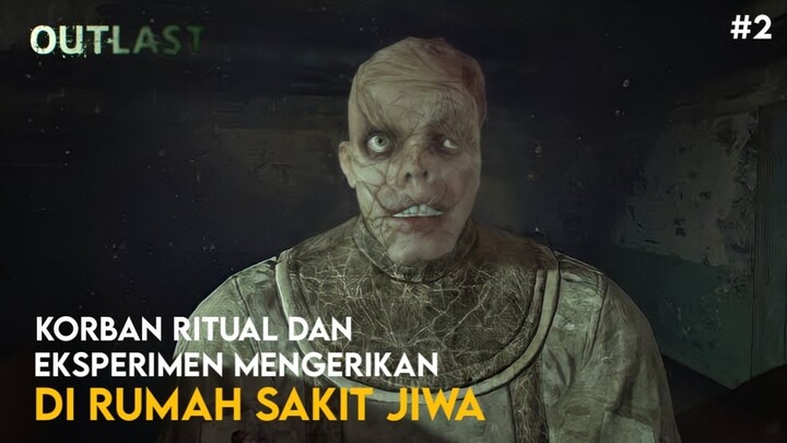 Investigasi Rumah Sakit Jiwa Terbengkalai Yang Menyeramkan! Banyak Rahasia! | Outlast