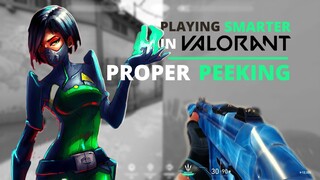 HOW TO PEEK ANGLES IN VALORANT - Playing smarter in Valorant, proper peeking and utility usage.