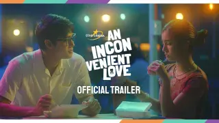 Official Trailer | 'An Inconvenient Love' | Belle Mariano, Donny Pangilinan
